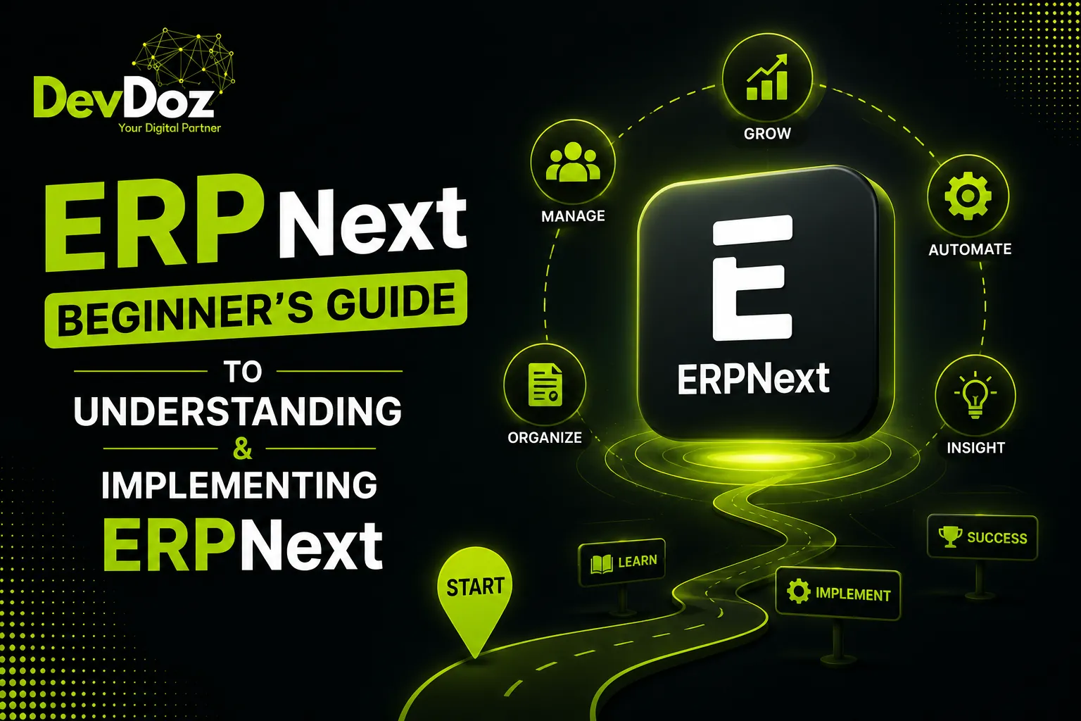 ERPNext 101 — a beginner's guide to understanding and implementing ERPNext by DevDoz