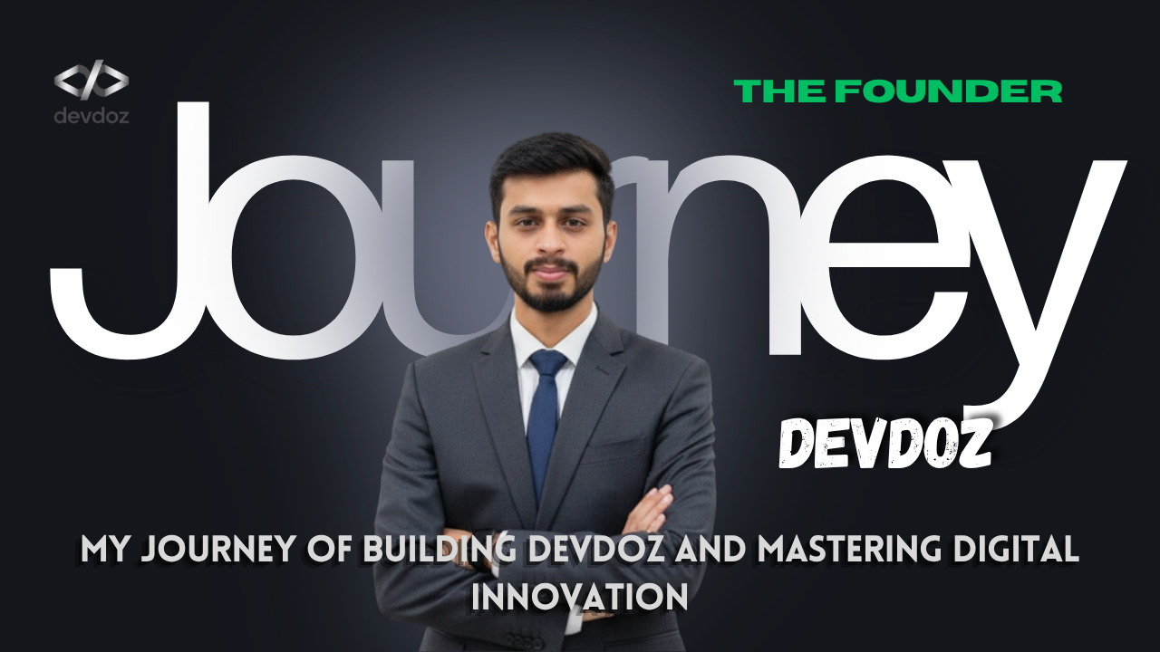 Muhammad Ali Husnain: My Journey of Building DevDoz and Mastering Digital Innovation